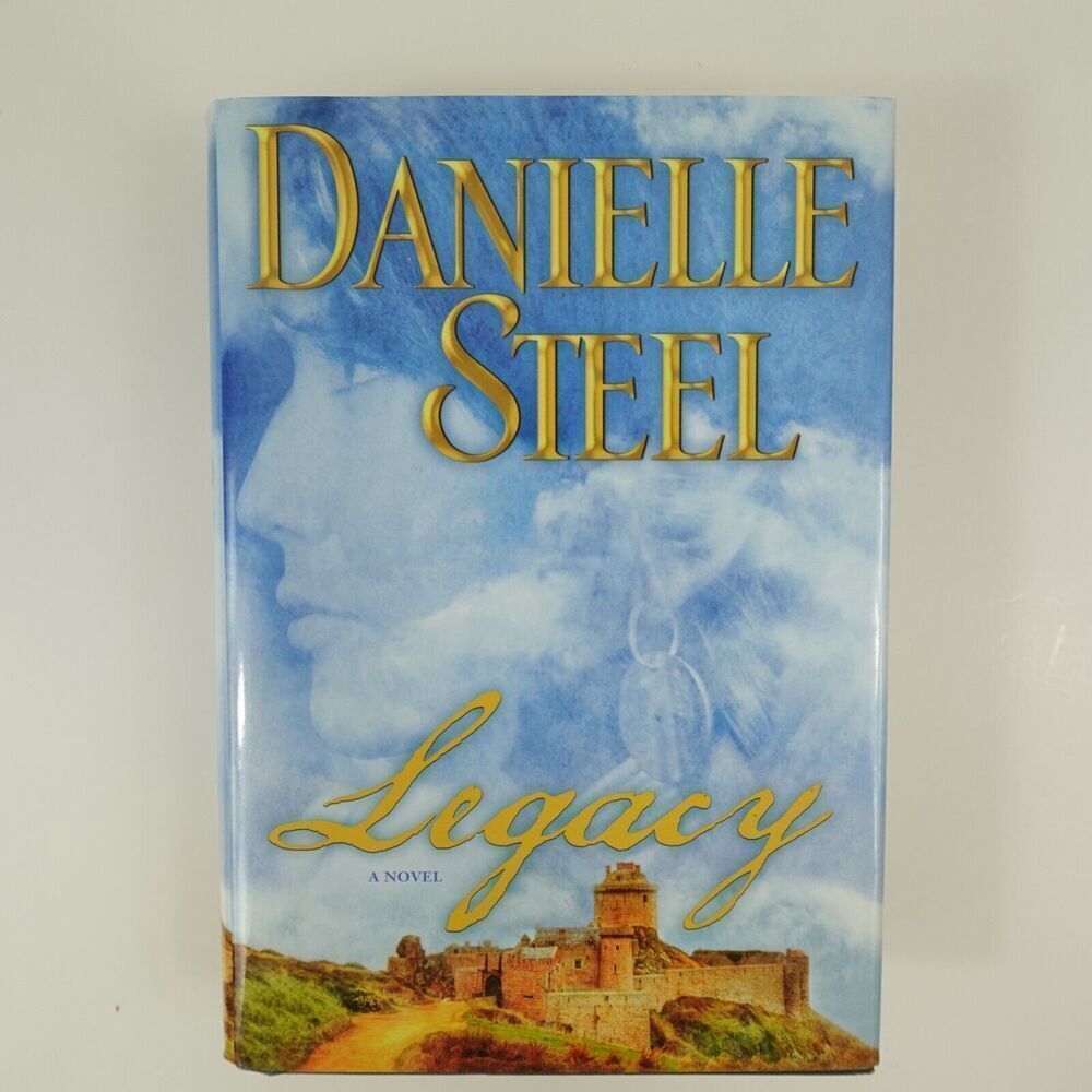 Legacy A Novel by Danielle Steel Hardcover